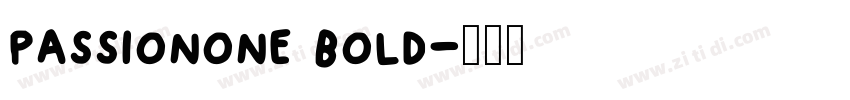 passionone bold字体转换